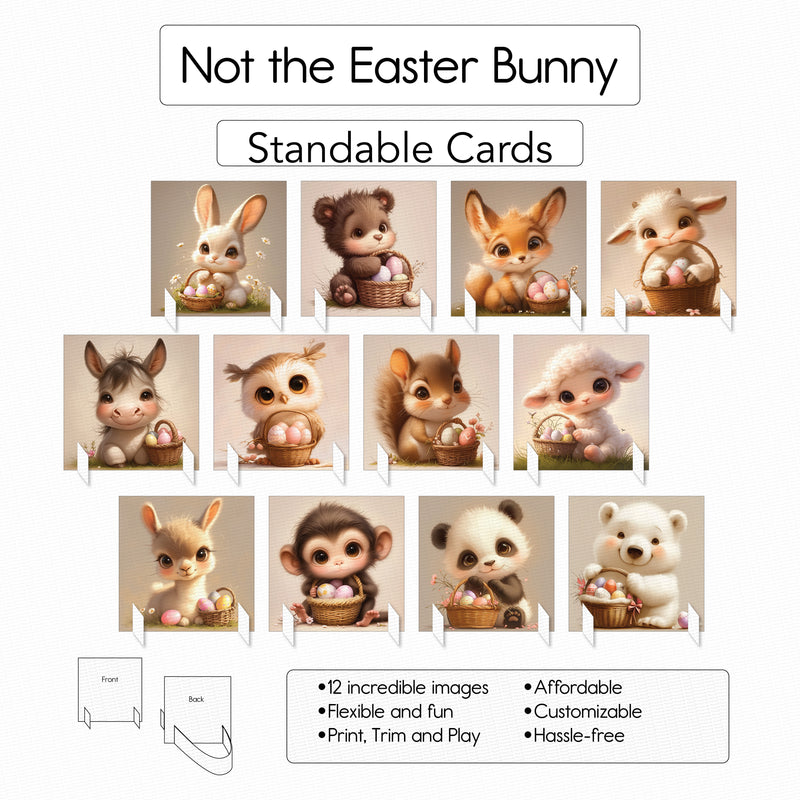 Not the Easter Bunny - Standable Cards