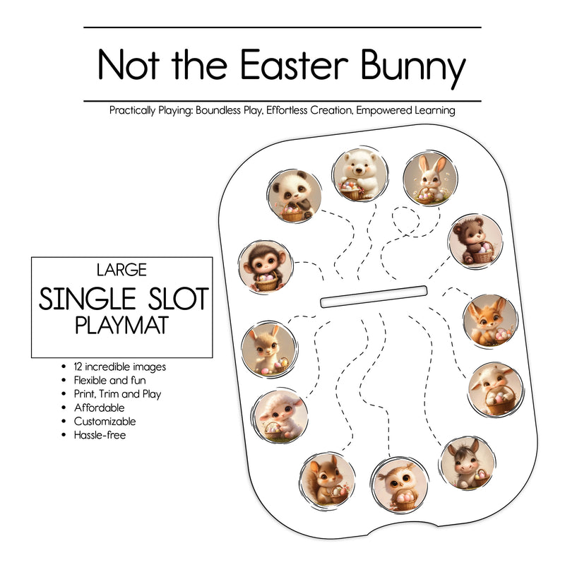 Not the Easter Bunny - Single Slot