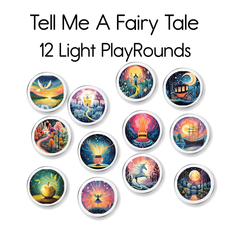 Tell Me a Fairytale - Light PlayRound 12 Pack