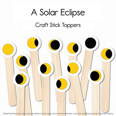 A Solar Eclipse - Craft Stick Covers and Toppers