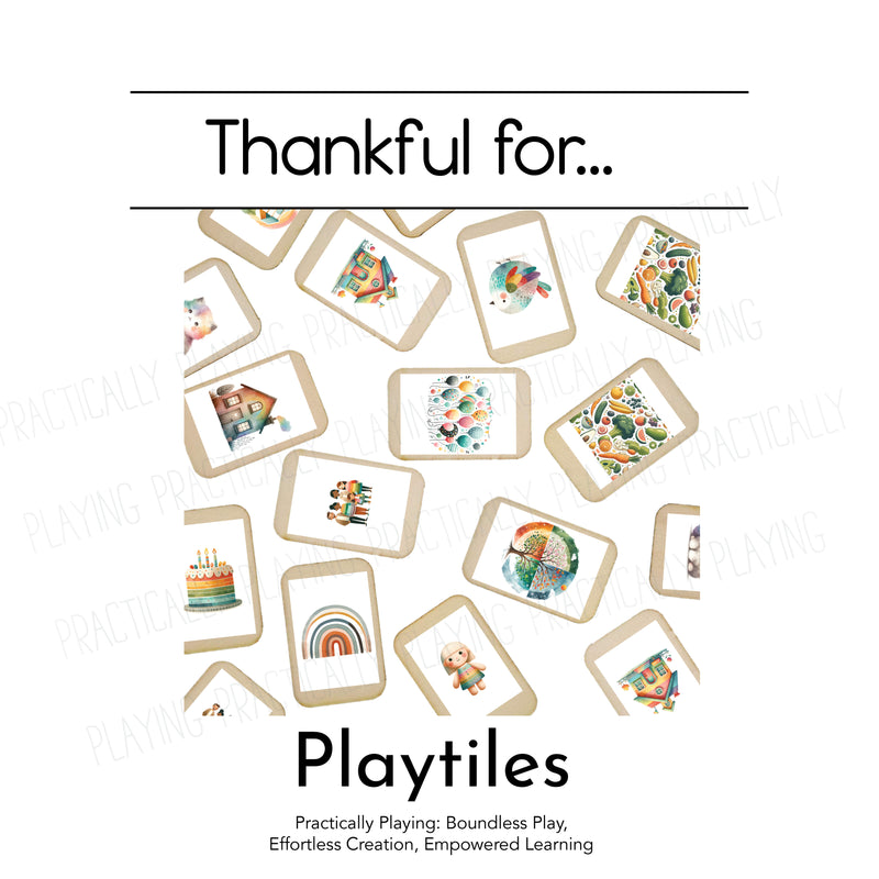 Thankful For... (The Gratitude Pack) Action Pack: Printable Inserts and Loose Parts